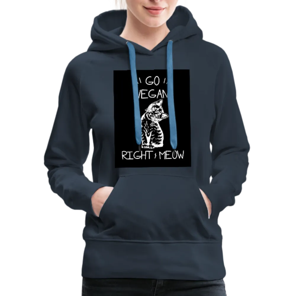 Go Vegan Right Meow Women’s Premium Hoodie