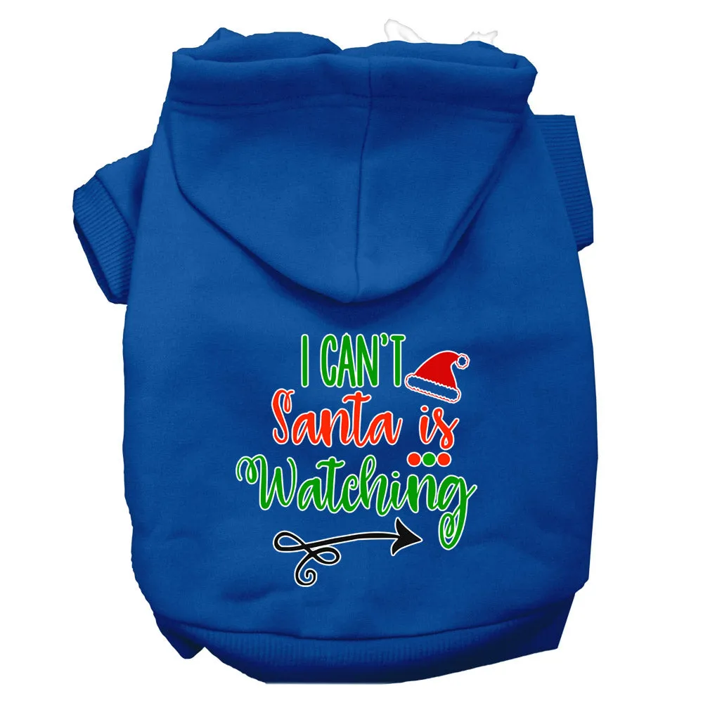 I Can't, Santa Is Watching Screen Print Dog Hoodie Blue L